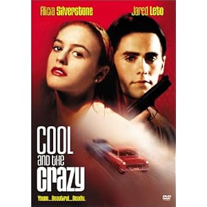 Cool and the Crazy