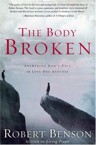The Body Broken: Answering God