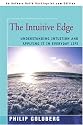 The Intuitive Edge: Understanding Intuition and Applying it in Everyday Life