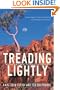 Treading Lightly: The Hidden Wisdom of the World's Oldest People