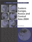 Eastern Europe, Russia and Central Asia 2004 (Eastern Europe, Russia and  Central Asia)
