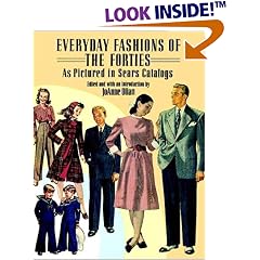 Everyday Fashions of the Forties as Pictured in Sears Catalogs