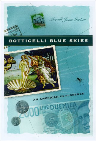 botticelli blue skies an american in florence