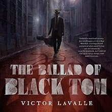 The Ballad of Black Tom Audiobook by Victor LaValle Narrated by Kevin R. Free