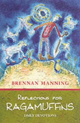Reflections for Ragamuffins: Daily Devotions