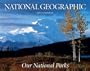 Our National Parks Calendar 2005 (Our National Parks)