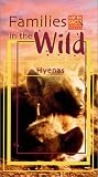 Families in the Wild - Hyenas