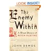 The Enemy Within: A Short History of Witch-hunting