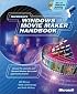 Microsoft Windows Movie Maker Handbook
