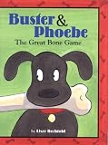 Books : Buster & Phoebe: The Great Bone Game