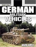 Standard Catalog of German Military Vehicles (Standard Catalog Of...)