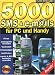 5000 SMS und E-Mails f�r PC und Handy