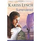 surrendered heart of a warrior series volume 3