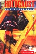 The Jewish Holocaust for Beginners (Writers and Readers Documentary Comic Book, 47.)