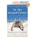 In the Hamptons: My Fifty Years with Farmers, Fishermen, Artists, Billionaires, and Celebrities