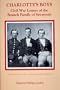Charlotte's Boys: Civil War Letters of the Branch Family of Savannah