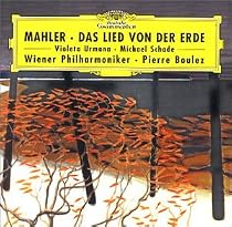 Mahler: Das Lied von der Erde - Violeta Urmana / Michael Schade / Wiener Philharmoniker / Pierre Boulez