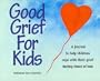 Good Grief For Kids