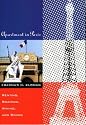 Apartment in Paris, Renting, Roaming, Wining, and Dining