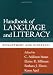 Handbook of Language and Literacy: Development and Disorders (Challenges in Language and Literacy)