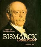 Bismarck. Lebensbilder.
