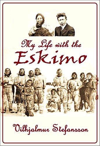 My Life with  the Eskimo (1913)