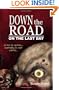 Down the Road: On the Last Day