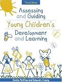 Assessing and Guiding Young Childrens Development and Learning (3rd Edition)
