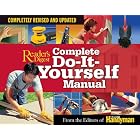 Complete Do-It-Yourself Manual: Completely Revised and Updated by Family Handyman Magazine Editors