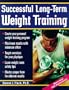 Successful Long-Term Weight Training