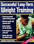 Successful Long-term Weight Training