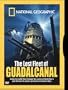 National Geographic: The Lost Fleet of Guadalcanal