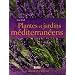 Plantes et jardins m�diterran�ens