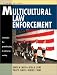 Multicultural Law Enforcement: Strategies for Peacekeeping in a Diverse Society (2nd Edition)