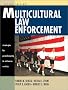 Multicultural Law Enforcement: Strategies for Peacekeeping in a Diverse Society