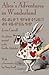 Alice's Adventures in Wonderland: An Edition Printed in the Ewellic Alphabet