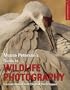 Moose Peterson's Guide to Wildlife Photography: Conventional and Digital Techniques (A Lark Photography Book)
