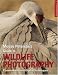 Moose Peterson's Guide to Wildlife Photography: Conventional and Digital Techniques (A Lark Photography Book)