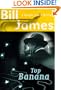 Top Banana: A Harpur & Iles Mystery