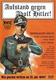 Aufstand gegen Adolf Hitler! - Bernhard Wicki
