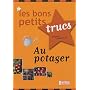 Les bons petits trucs au Potager de Catherine Lamontagne