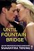 Until Fountain Bridge: (InterMix)