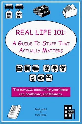 Books: Real Life 101. A Guide To Stuff That Actually Matters