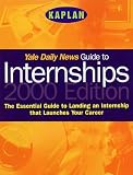 Yale Daily News Guide to Internships 2000