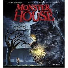 The Art and Making of Monster House