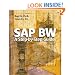 SAP(R) BW: A Step-by-Step Guide (Addison-Wesley Information Technology Series)