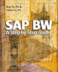 SAP(R) BW: A Step-by-Step Guide (Addison-Wesley Information Technology Series)