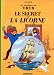 Le Secret de la Licorne Le Secret de la Licorne