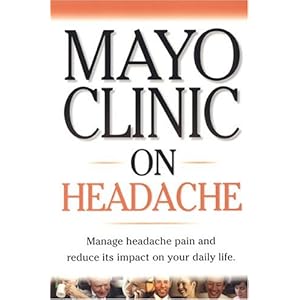 Mayo Clinic On Headache ("MAYO CLINIC ON" SERIES)