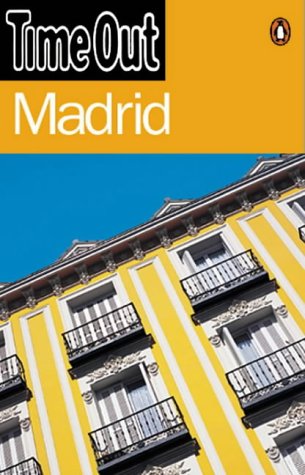 City Travel Guides Discounted  Books : "Time Out" Guide to Madrid (Time Out Madrid)